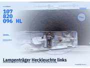 Lampenträger Heckleuchte links MERCEDES-BENZ SLC (C107) 107820096HL