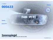 Innenspiegel FORD Fiesta II (FBD) 005633