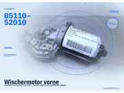 Wischermotor vorne TOYOTA Yaris (P1) 85110-52010