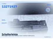 Schalterleiste OPEL Insignia A Sports Tourer (G09) 13271927