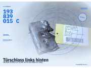 Türschloss links hinten VW Golf II (19E) 193839015C