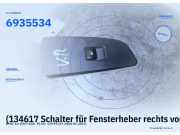 (134617 Schalter für Fensterheber rechts vorne BMW 1er (E87) 6935534) 6935534