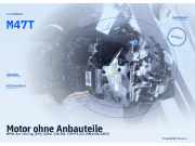 Motor ohne Anbauteile BMW 3er Touring (E91) M47T