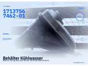 Behälter Kühlwasser BMW 3er Touring (E91) 1713 7 567462-01