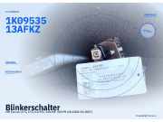 Blinkerschalter VW Touran (1T1, 1T2) 1K0953513G FKZ 1K0953513A FKZ