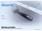 Blinkerschalter OPEL Corsa A CC (S83) 90126712