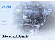 Motor ohne Anbauteile OPEL Meriva A Z17DT Z17 DT