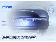 (46487 Türgriff rechts vorne OPEL Vectra B Caravan (J96) GM712 ) 712GM