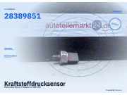 Kraftstoffdrucksensor Mercedes-Benz A-Klasse 28389851