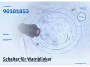 Schalter für Warnblinker OPEL Kadett E CC 90181853