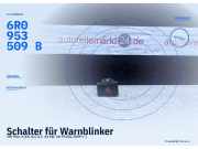 Schalter für Warnblinker VW Polo V (6R, 6C) 6R0953509B
