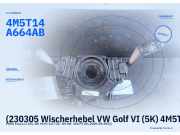 (230305 Wischerhebel VW Golf VI (5K) 4M5T14A664AB) 4M5T14A664AB