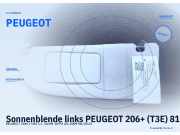 Sonnenblende links PEUGEOT 206+ (T3E) 816314 PEUGEOT