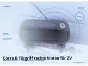 Corsa B Türgriff rechts hinten für ZV