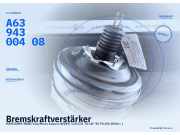 Bremskraftverstärker MERCEDES-BENZ Vito/Mixto Kasten (W639) A6394300408