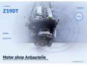 Motor ohne Anbauteile OPEL Vectra C (Z02) Z19DT