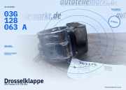 Drosselklappe VW Passat (3C2) 03G128063A
