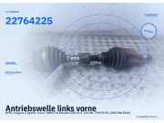 Antriebswelle links vorne OPEL Insignia A Sports Tourer (G09) 22764225