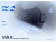 Gaspedal FORD Fusion (JU2)2S619F836AA 2S61-9F836-AA