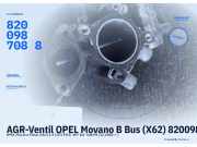 AGR-Ventil OPEL Movano B Bus (X62) 8200987088