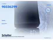 Schalter OPEL Omega A 90336299