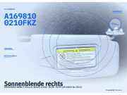 Sonnenblende rechts MERCEDES-BENZ A-Klasse (W169) A1698100210 FKZ