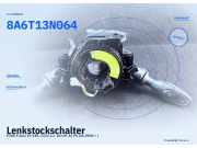 Lenkstockschalter FORD Fiesta VI (CB1, CCN) 8A6T13N064