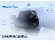 Sekundärluftgebläse OPEL Corsa B (S93) 90531962