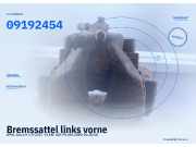 Bremssattel links vorne OPEL Astra H 93176426 09192454