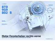 Motor Fensterheber rechts vorne AUDI A5 (8T) 8T0959802B