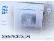 Schalter für Sitzheizung VW Sharan (7M) 7M3963564