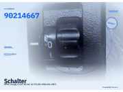 Schalter OPEL Omega A 90214667