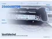 Ventildeckel FORD Fiesta V (JH, JD) 2S6G6007DB