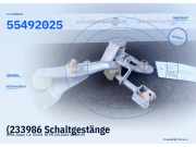 (233986 Schaltgestänge OPEL Adam 55492025) 55492025