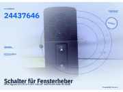 Schalter für Fensterheber OPEL Signum (Z-C/S) 24437646