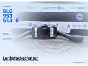 Lenkstockschalter AUDI A2 (8Z) 8L0953513G