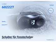 Schalter für Fensterheber DACIA Logan MCV (KS) 602227