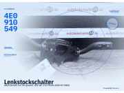 Lenkstockschalter AUDI A8 (4E) 4E0910549