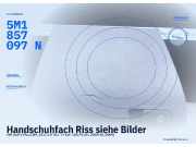 Handschuhfach Riss siehe Bilder VW Golf V Plus (5M, 521) 5M1857097N