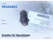 Schalter für Warnblinker OPEL Kadett E CC 90181853