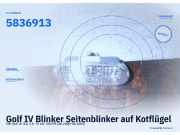 Golf IV Blinker Seitenblinker auf Kotflügel 5836913