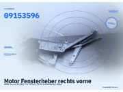 Motor Fensterheber rechts vorne OPEL Vectra B (J96) 09153596