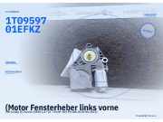 (Motor Fensterheber links vorne VW Caddy III Kombi (2KB) 1T0959701T) 1T0959701E FKZ