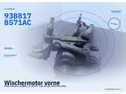 Wischermotor vorne FORD Mondeo I (GBP) 93BB17B571AC