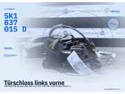 Türschloss links vorne VW Golf VII Variant (BA, BV) 5K1837015H 5K1837015D