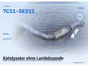 Katalysator ohne Lambdasonde FORD Transit Bus (FD, FB, FS, FZ, FC) 7C11-5 7C11-5E211