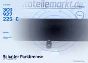 Schalter Parkbremse VW Passat (3C2) 3C0927225C