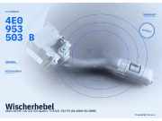 Wischerhebel AUDI A6 (4F, C6) 4E0953503B