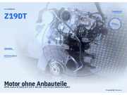 Motor ohne Anbauteile OPEL Zafira B (A05) Z19DT