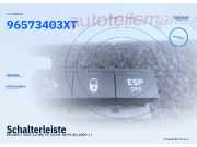 Schalterleiste PEUGEOT 1007 (K) 96573403XT